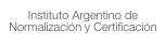Instituto Argentino de Normalización y Certificación